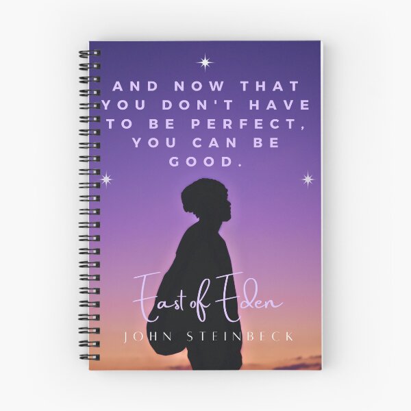 Item preview, John Steinbeck quote: And now that you don’t have to be perfect, you can be good. designed and sold by artbleed.