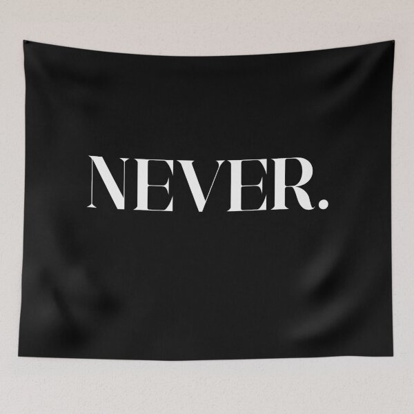 Item preview, Never. designed and sold by JacquieMira.