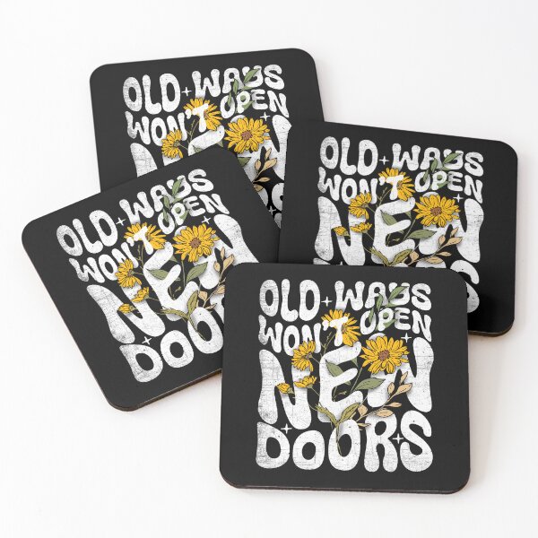 Item preview, Old Ways Won't Open New Doors Groovy Motivational and Positivity Quotes designed and sold by OODHA.
