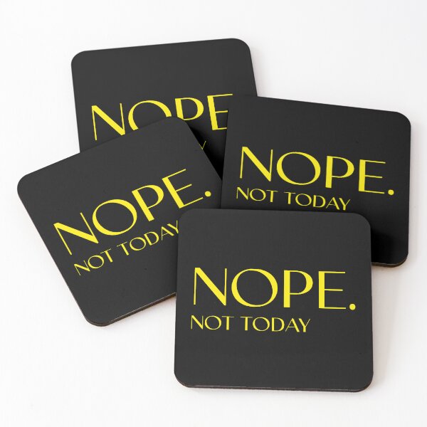 Item preview, Nope. Not today designed and sold by JacquieMira.