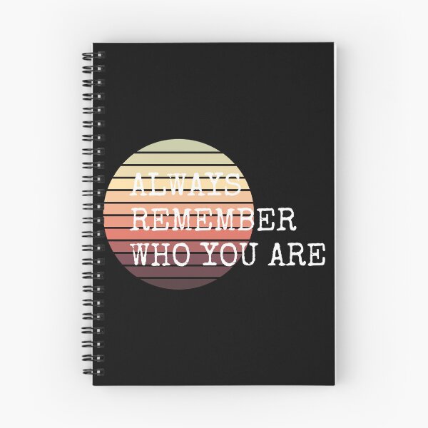 Item preview, always remember who you are  designed and sold by By-LuQuiRRis.