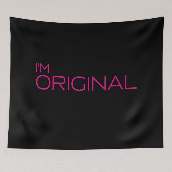 Item preview, I'm Original - pink designed and sold by JacquieMira.