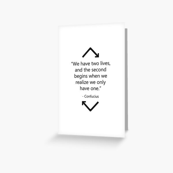 Item preview, Confucius philosophy quote - Two Lives designed and sold by GetItGiftIt.