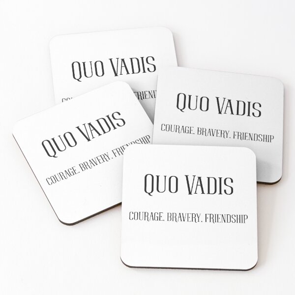 Item preview, Quo Vadis Courage Bravery Friendship designed and sold by RCTees69.