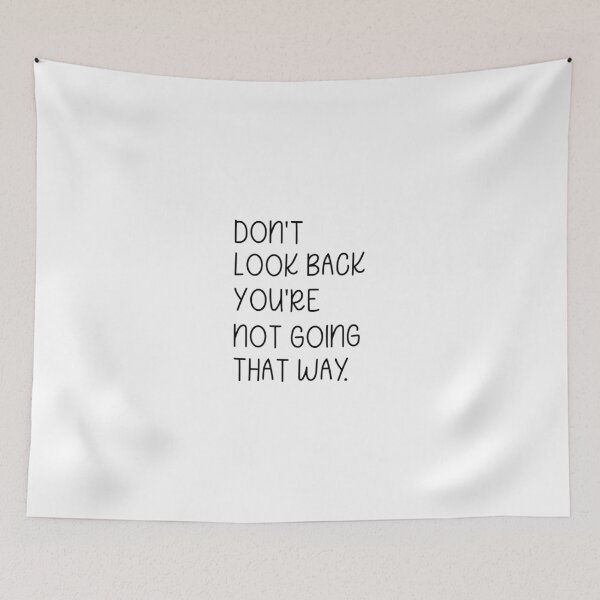 Item preview, Don't look back you're Not going that way,Hand drawn lettering. Ink illustration.  designed and sold by Riva Begum.