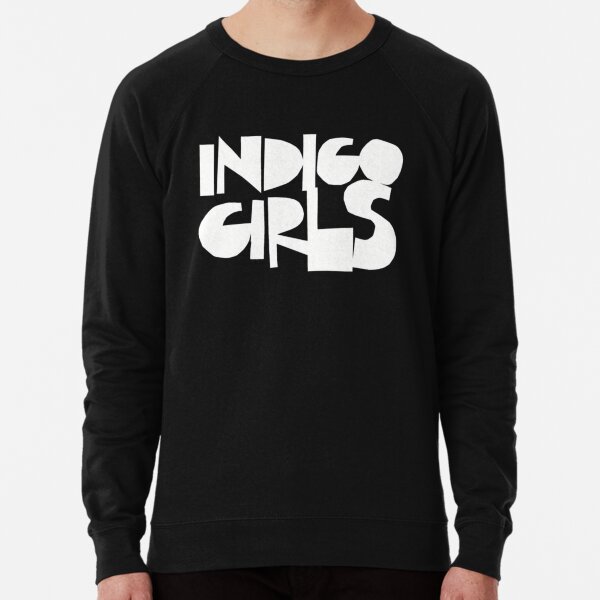Indigo Girls Hoodies \u0026 Sweatshirts for Sale | Redbubble