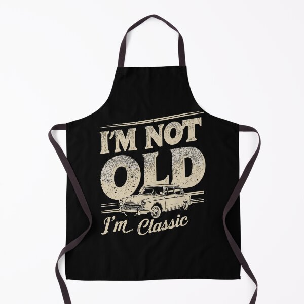 Artikelvorschau, im not old iam classic entworfen und verkauft von Inspire-DuDe.
