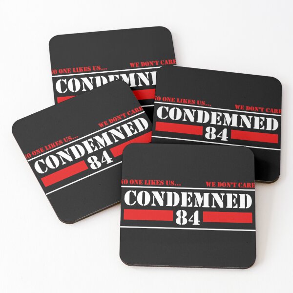 Item preview, Condemned 84 - NO ONE LIKES US WE DON'T CARE!  designed and sold by ZariaHuel.