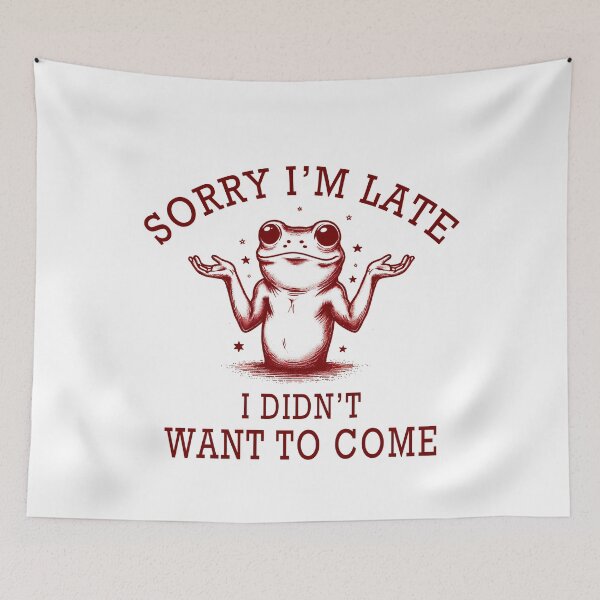 Item preview, Sorry I'm Late I Didn't Want To Come designed and sold by Shirt-Face.