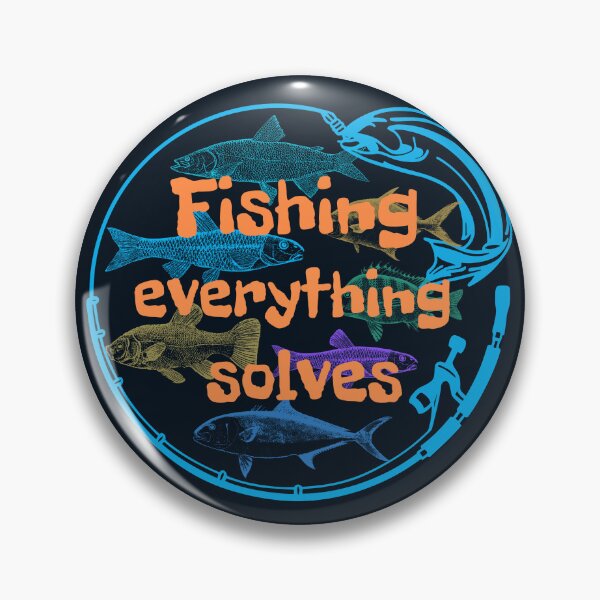 Item preview, Fishing  everything solves designed and sold by AnulaArt.