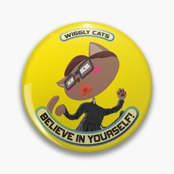 Item preview, Believe in Yourself! - Wiggly Cats designed and sold by We-are-Cats.