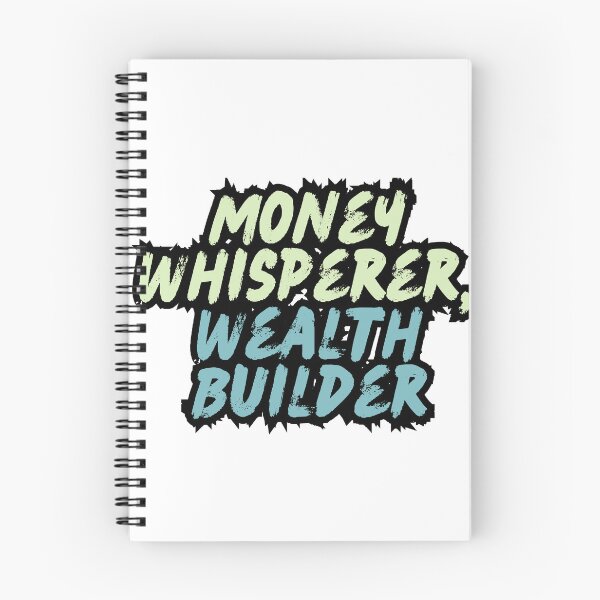 Item preview, Money Whisperer, Wealth Builder designed and sold by variant designer.