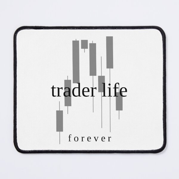 Item preview, Trader Life Forever With Monochrome Candle Sticks designed and sold by SrSCreative.