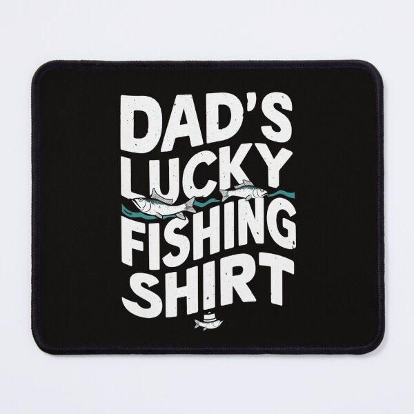 Item preview, Father's Day Dads Lucky Fishing Shirt designed and sold by HOMEDESIGNPRINT.