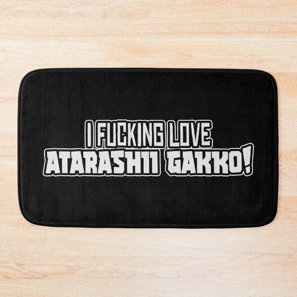 Item preview, I Fucking Love Atarashii Gakko! Fan Art Phrase designed and sold by Burn-Ego.