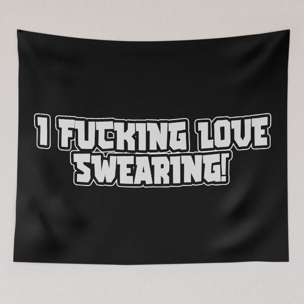 Item preview, I Fucking Love Swearing, Discordian Phrase designed and sold by Burn-Ego.