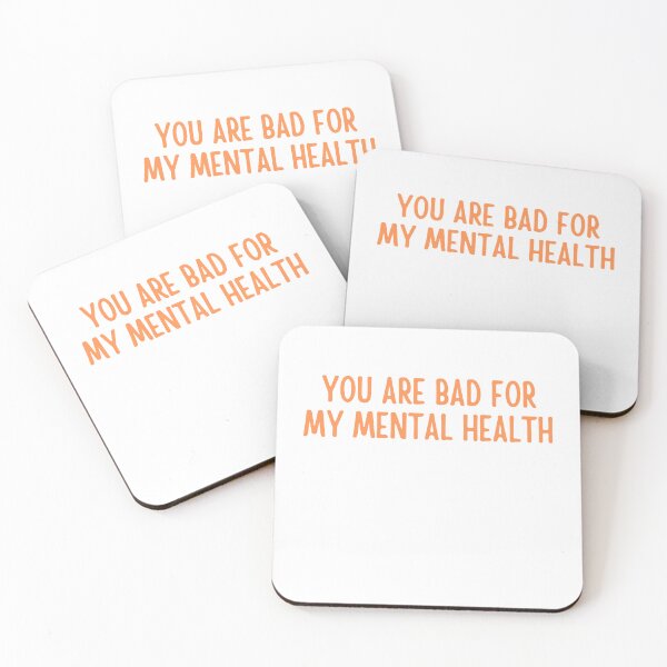 Item preview, you are bad for my mental health designed and sold by ladylalitafanta.