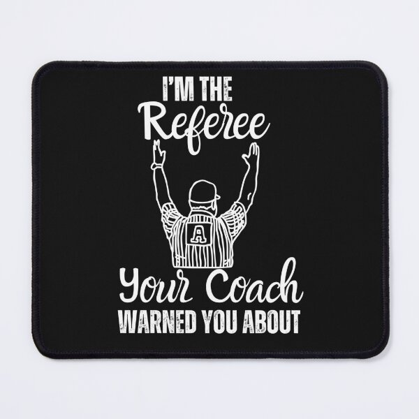 Item preview, Black And White Funny Referee Design designed and sold by AlienOccupation.