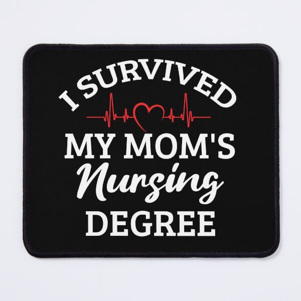 Item preview, I Survived My Mom's Nursing Degree Graduation Gift For Women designed and sold by optimumaffiliat.