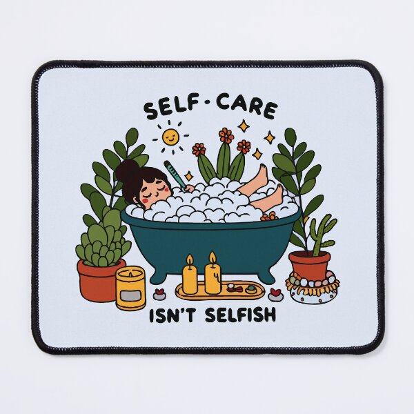 Item preview, Self Care is not Selfish Mental Health Daily designed and sold by digilabs.
