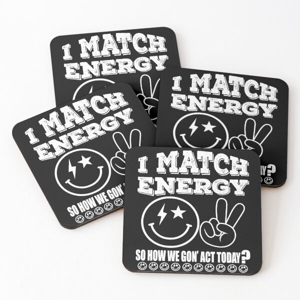Item preview, I Match Energy So How We Gon' Act Today Face Peace Sign White Text designed and sold by SandyMDesigns.