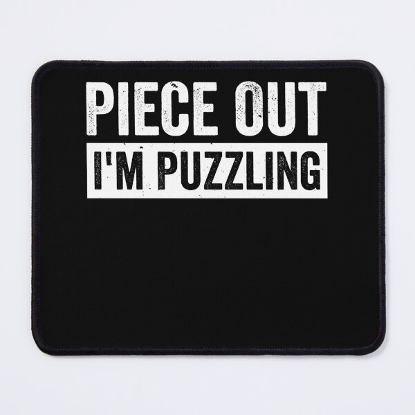 Item preview, Piece Out I'm Puzzling Funny Jigsaw Puzzle designed and sold by BlueBerry-Pengu.