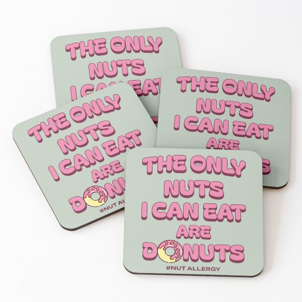 Item preview, The Only Nuts I Can Eat Are Donuts - Nut Allergy designed and sold by Primroaddesigns.