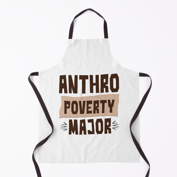 Aperçu de l'œuvre Anthro Poverty Major Funny Anthropologie Graduation créée et vendue par jaygo.