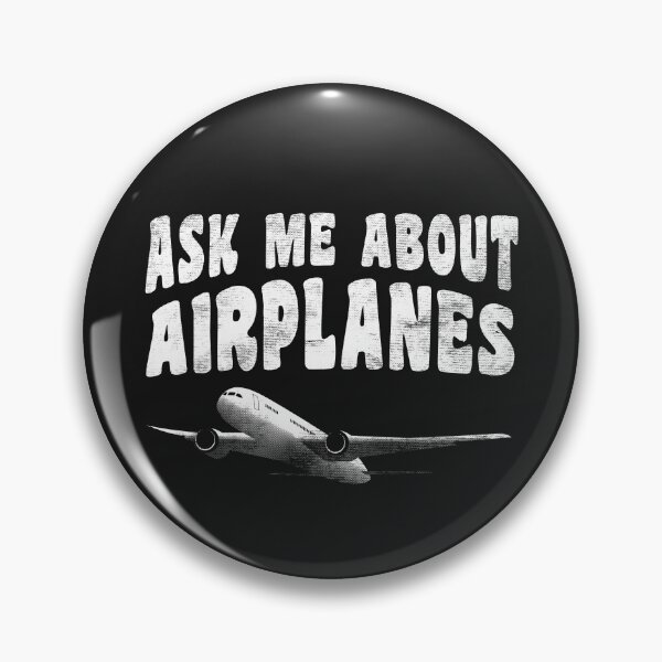 Item preview, Ask Me About Airplanes - Aerospace Engineer designed and sold by stressedrodent.