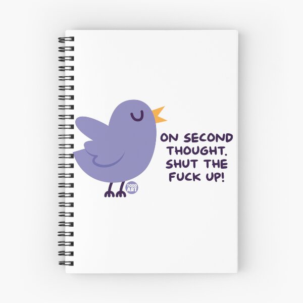 Item preview, SECOND THOUGH SHUT FUCK UP designed and sold by TODD GOLDMAN.