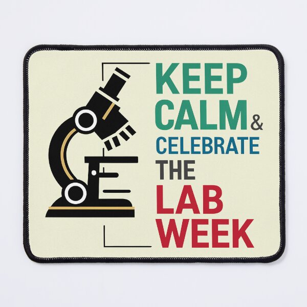 Item preview, Keep Calm & Celebrate the Lab Week designed and sold by KLArtzStore.