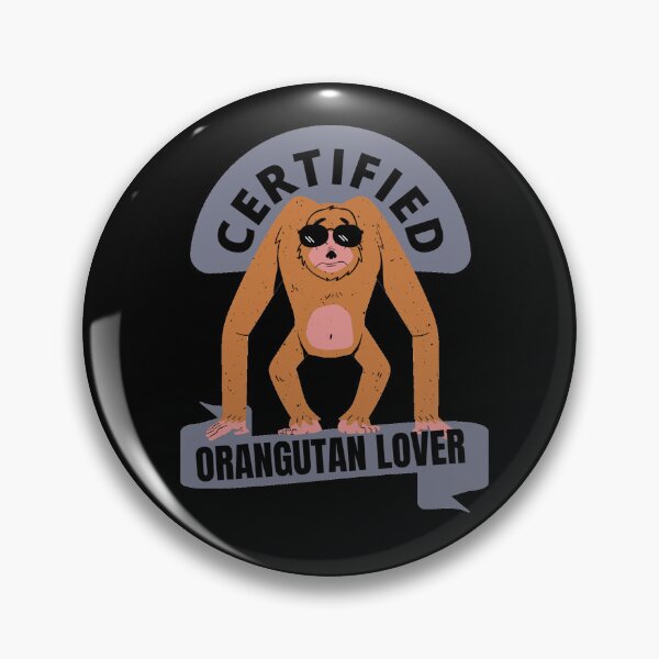 Item preview, Certified orangutan lover designed and sold by GasconyPassion.
