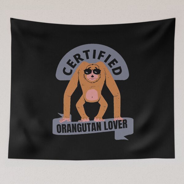 Item preview, Certified orangutan lover designed and sold by GasconyPassion.