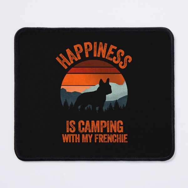 Item preview, Sunset Happiness Is Camping With My Frenchie designed and sold by Guarddogdrive.