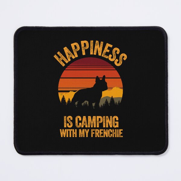 Item preview, Country Happiness Is Camping With My Frenchie designed and sold by Guarddogdrive.