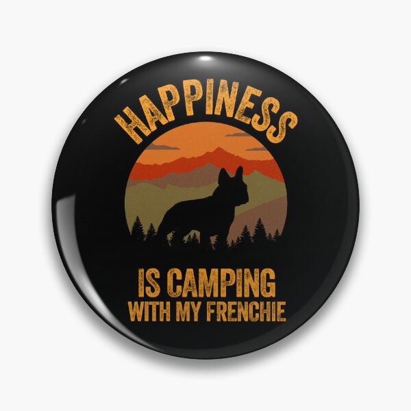 Item preview, Country Happiness Is Camping With My Frenchie designed and sold by Guarddogdrive.