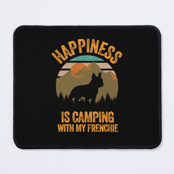 Item preview, Mountains Happiness Is Camping With My Frenchie designed and sold by Guarddogdrive.