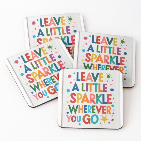 Item preview, leave a little sparkle wherever you go Motivational Positive designed and sold by Micro-dose.