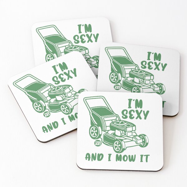Item preview, SEXY AND MOW IT designed and sold by TODD GOLDMAN.