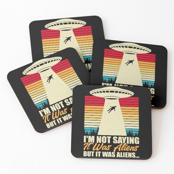Item preview, Im Not Saying It Was Aliens But It Was Aliens, Retro Vintage designed and sold by ArtByKatti.