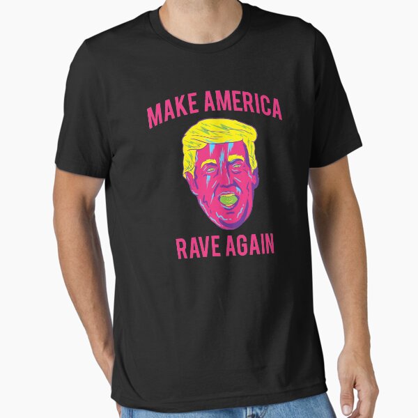 Item preview, Make America Rave Again designed and sold by TheTeeSupplyCo.