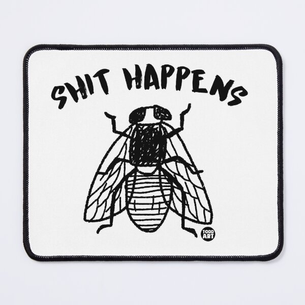 Item preview, SHIT HAPPENS FLY designed and sold by TODD GOLDMAN.