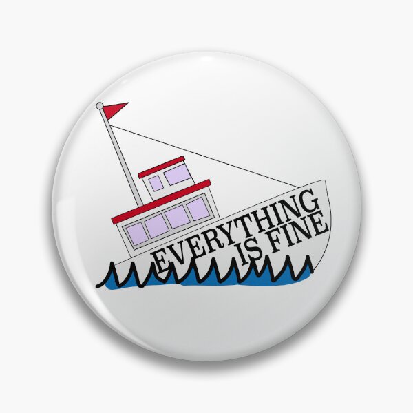 Item preview, EVERYTHING I FINE sinking ship designed and sold by mysteryj920.