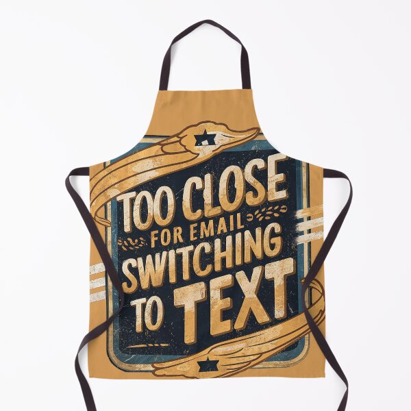 Item preview, Too Close for Email designed and sold by bunnyboiler.