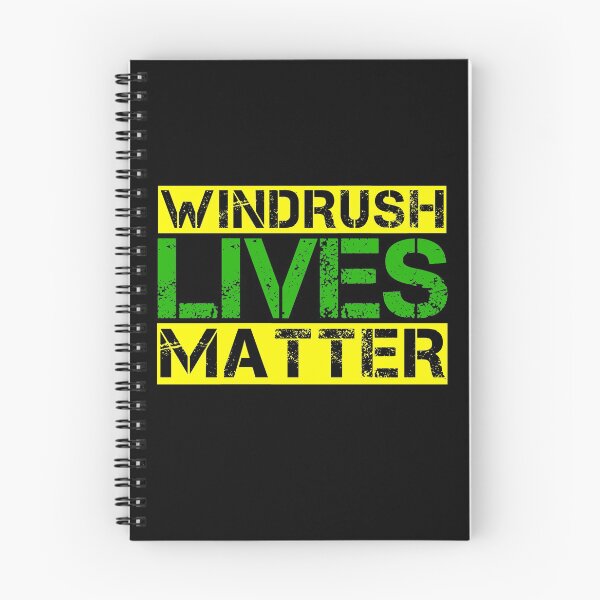 Item preview, WINDRUSH LIVES MATTER, BLACK LIVES MATTER, POLITICS PROTEST, ANTI NASTY PARTY, ANTI RACISM T-Shirt  designed and sold by prezziefactory.
