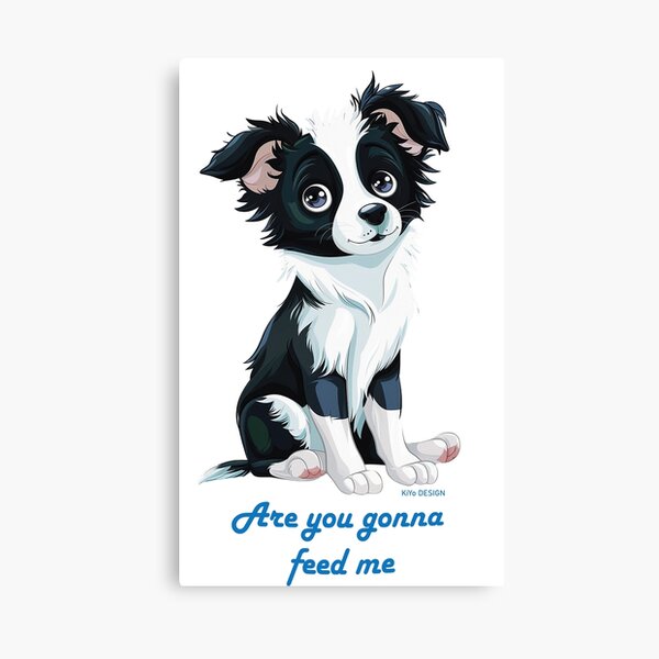 Artikel-Vorschau von Border Collier - Are you gonna feed me, designt und verkauft von KiYo-DESIGN.