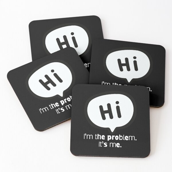 Item preview, Hi. I'm the Problem. It's Me. (White) designed and sold by LyndaNoel Design.