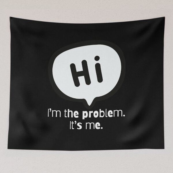 Item preview, Hi. I'm the Problem. It's Me. (White) designed and sold by LyndaNoel Design.