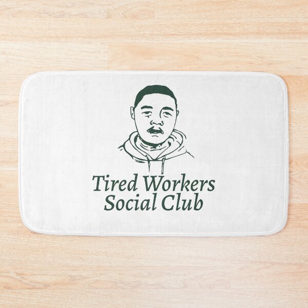 Item preview, Tired Workers social club designed and sold by LuksTEESred.