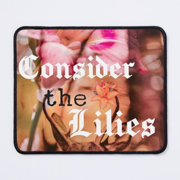 Item preview, Consider the lilies designed and sold by NatureofJoy.